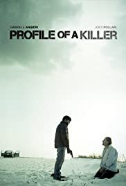 Profile of a Killer - Movie Poster Profile of a Killer - Movie Poster