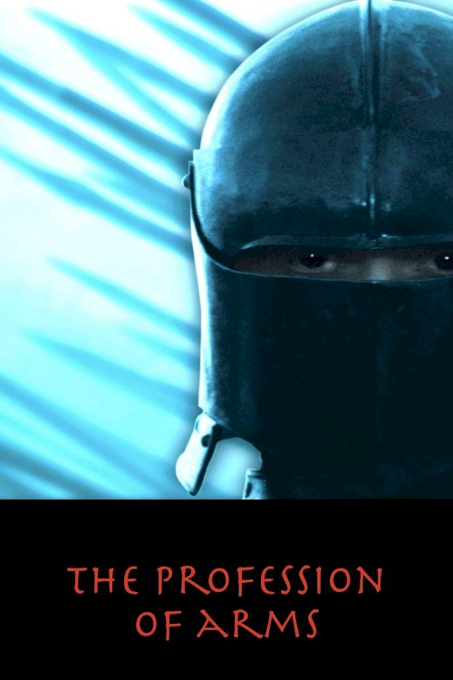 The Profession of Arms - Movie Poster The Profession of Arms - Movie Poster