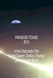 Paradise Found 2015 - Movie Poster Paradise Found 2015 - Movie Poster