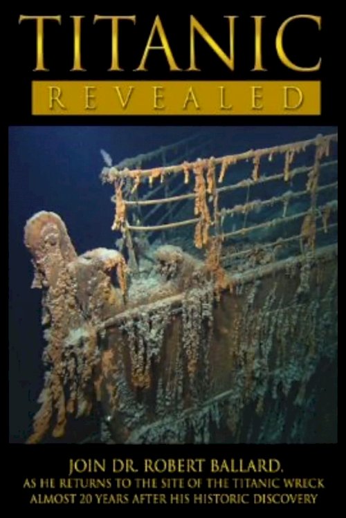 Titanic Revealed - Movie Poster