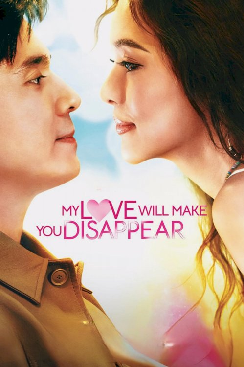 My Love Will Make You Disappear - Movie Poster My Love Will Make You Disappear - Movie Poster