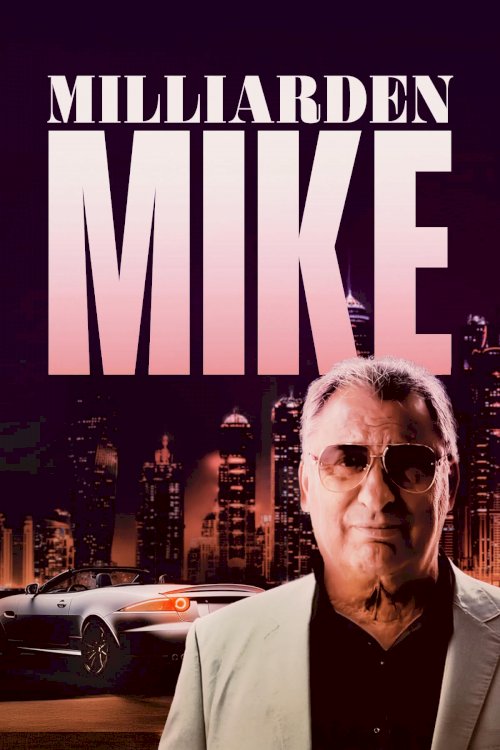 Milliarden Mike - Movie Poster