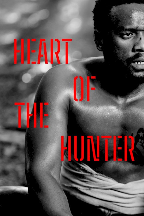 Heart of the Hunter - Movie Poster Heart of the Hunter - Movie Poster