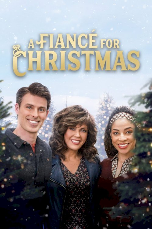 A Fiance for Christmas - Movie Poster A Fiance for Christmas - Movie Poster