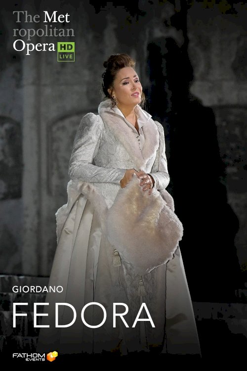 The Metropolitan Opera: Fedora - Movie Poster