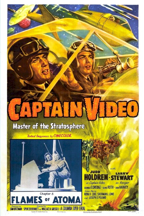 Captain Video, Master of the Stratosphere - Movie Poster Captain Video, Master of the Stratosphere - Movie Poster