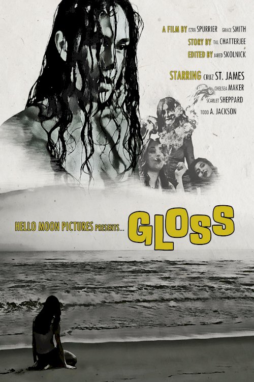Gloss - Movie Poster Gloss - Movie Poster