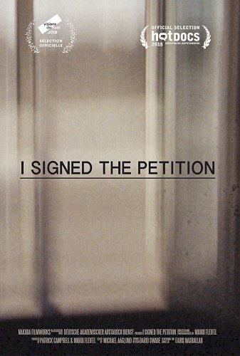 I Signed the Petition - Movie Poster