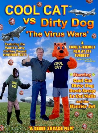 Cool Cat vs Dirty Dog 'The Virus Wars' - Movie Poster Cool Cat vs Dirty Dog 'The Virus Wars' - Movie Poster
