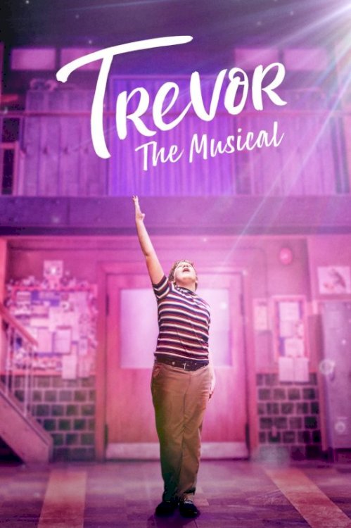 Trevor: The Musical - Movie Poster Trevor: The Musical - Movie Poster