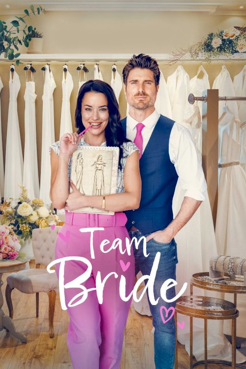 Team Bride - Movie Poster Team Bride - Movie Poster