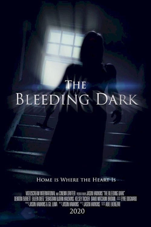 The Bleeding Dark - Movie Poster The Bleeding Dark - Movie Poster