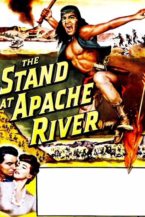 The Stand at Apache River - Movie Poster The Stand at Apache River - Movie Poster