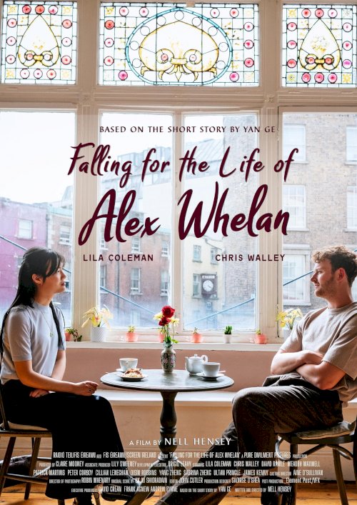 Falling for the Life of Alex Whelan - Movie Poster Falling for the Life of Alex Whelan - Movie Poster