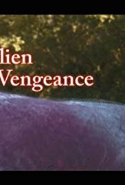 Alien Vengeance - Movie Poster Alien Vengeance - Movie Poster