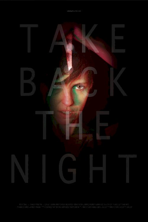 Take Back the Night - Movie Poster Take Back the Night - Movie Poster