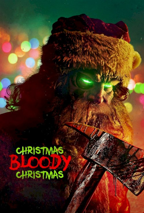 Christmas Bloody Christmas - Movie Poster Christmas Bloody Christmas - Movie Poster