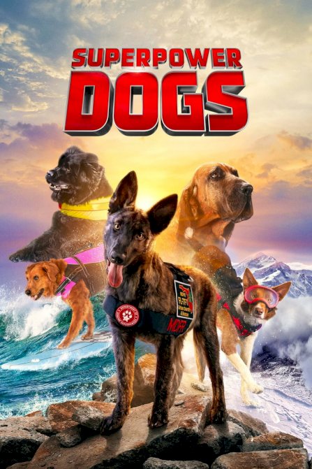 Superpower Dogs - Movie Poster Superpower Dogs - Movie Poster