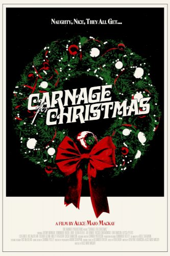 Carnage for Christmas - Movie Poster Carnage for Christmas - Movie Poster