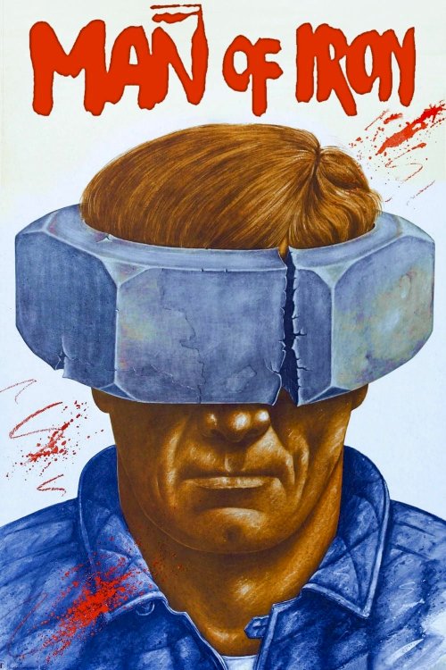 Man of Iron - Movie Poster Man of Iron - Movie Poster