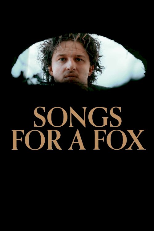 Songs for a Fox - Movie Poster Songs for a Fox - Movie Poster