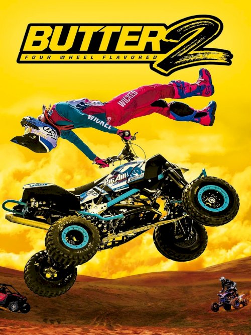Butter 2: Four Wheel Flavored - Movie Poster Butter 2: Four Wheel Flavored - Movie Poster