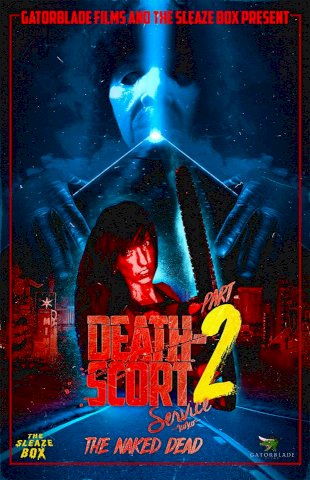 Death-Scort Service Part 2: The Naked Dead - Movie Poster Death-Scort Service Part 2: The Naked Dead - Movie Poster