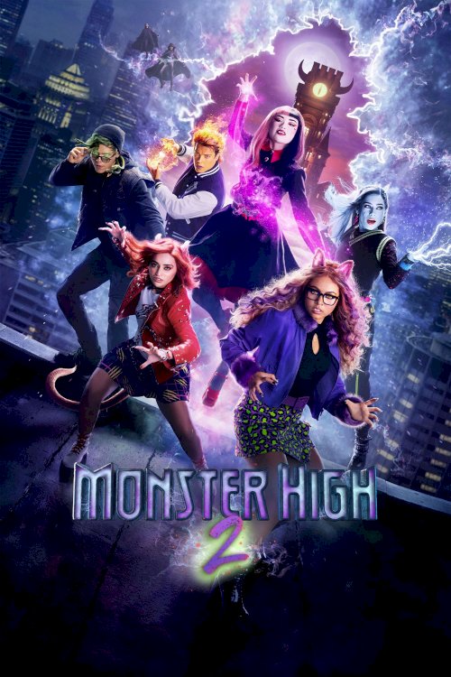 Monster High 2 - Movie Poster Monster High 2 - Movie Poster