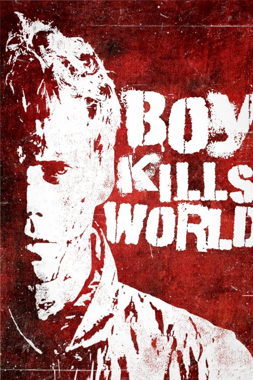 Boy Kills World - Movie Poster Boy Kills World - Movie Poster