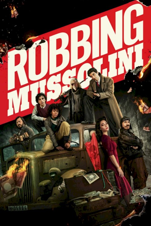 Robbing Mussolini - Movie Poster Robbing Mussolini - Movie Poster