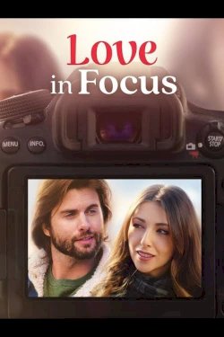 Love in Focus - Movie Poster Love in Focus - Movie Poster