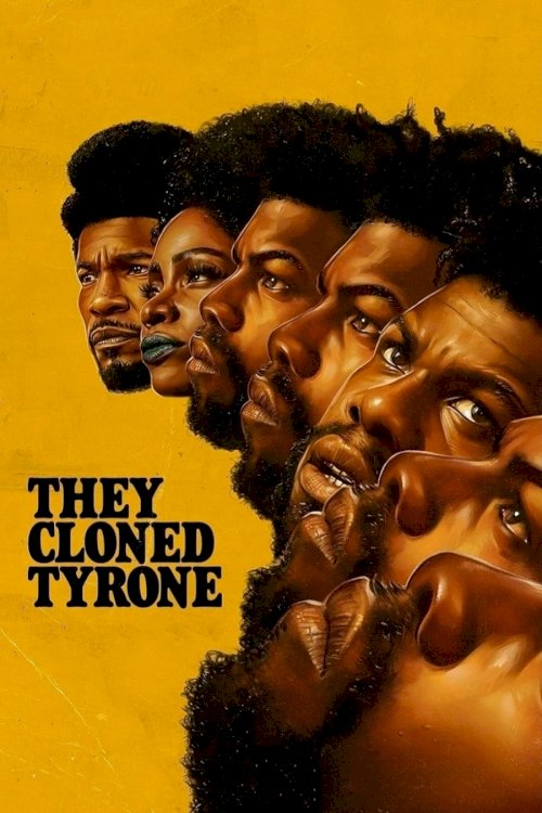 They Cloned Tyrone - Movie Poster They Cloned Tyrone - Movie Poster