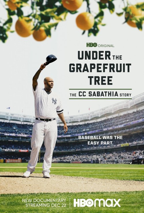 Under The Grapefruit Tree: The CC Sabathia Story - Movie Poster