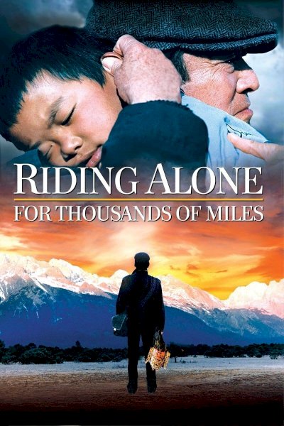 Riding Alone for Thousands of Miles - Movie Poster