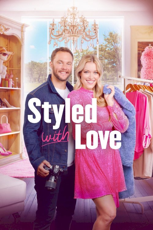 Styled with Love - Movie Poster Styled with Love - Movie Poster