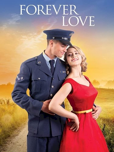 Forever Love - Movie Poster Forever Love - Movie Poster