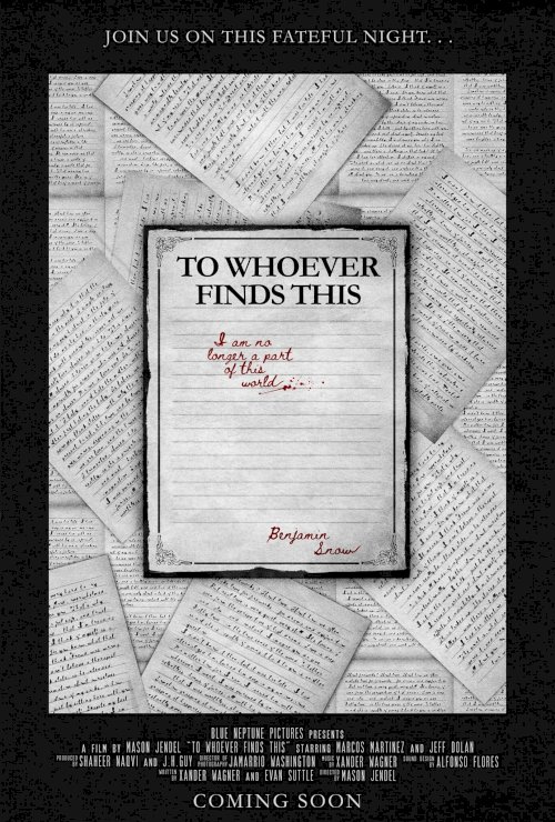 To Whoever Finds This - Movie Poster To Whoever Finds This - Movie Poster