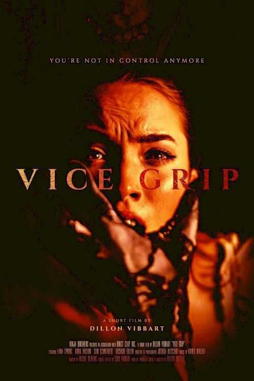 Vice Grip - Movie Poster Vice Grip - Movie Poster