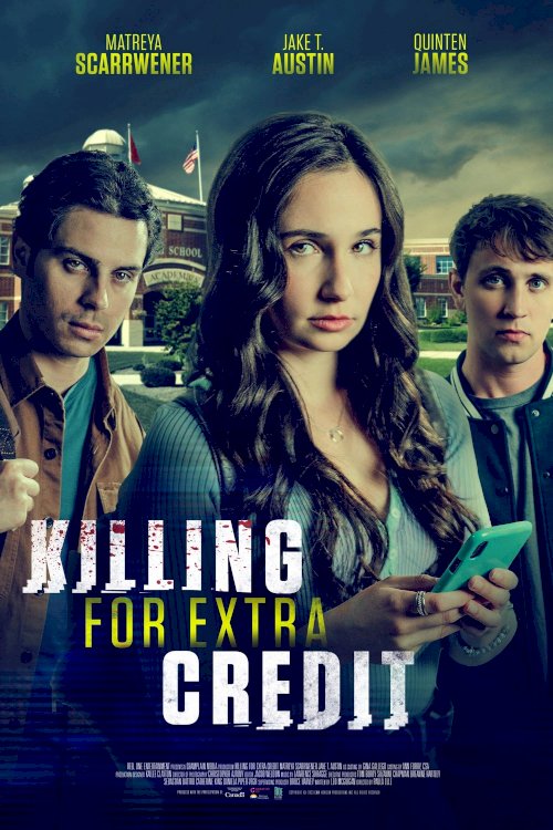 Killing for Extra Credit - Movie Poster Killing for Extra Credit - Movie Poster