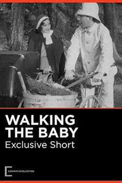 Walking the Baby - Movie Poster Walking the Baby - Movie Poster