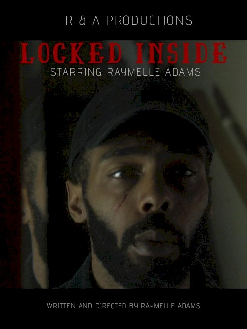 Locked Inside - Movie Poster Locked Inside - Movie Poster