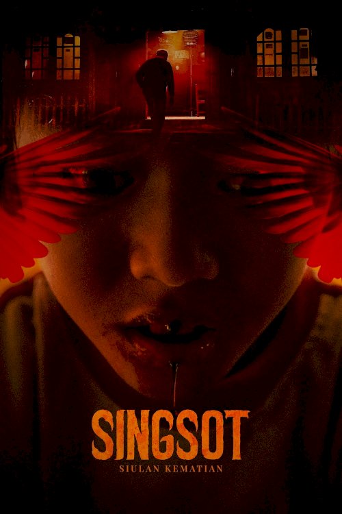 Singsot: Siulan Kematian - Movie Poster Singsot: Siulan Kematian - Movie Poster