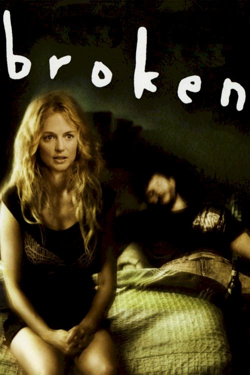 Broken - Movie Poster Broken - Movie Poster
