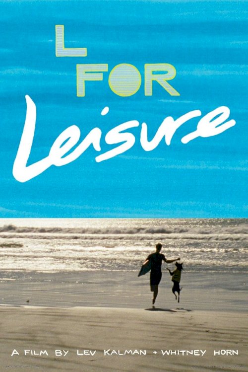 L for Leisure - Movie Poster L for Leisure - Movie Poster