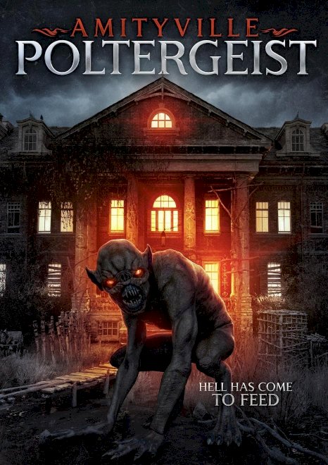 Amityville Poltergeist - Movie Poster Amityville Poltergeist - Movie Poster