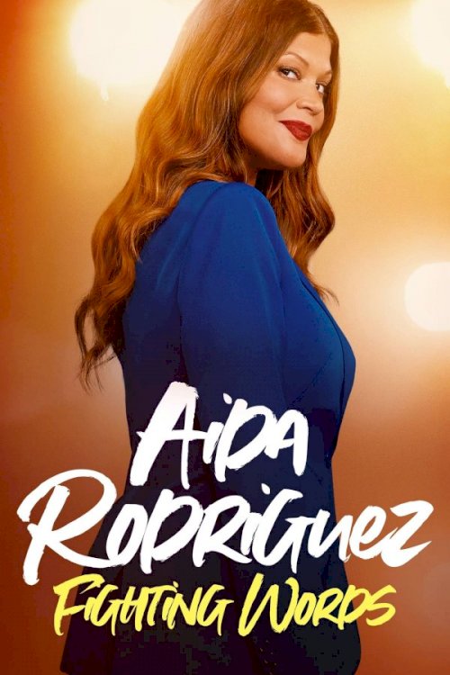 Aida Rodriguez: Fighting Words - Movie Poster Aida Rodriguez: Fighting Words - Movie Poster