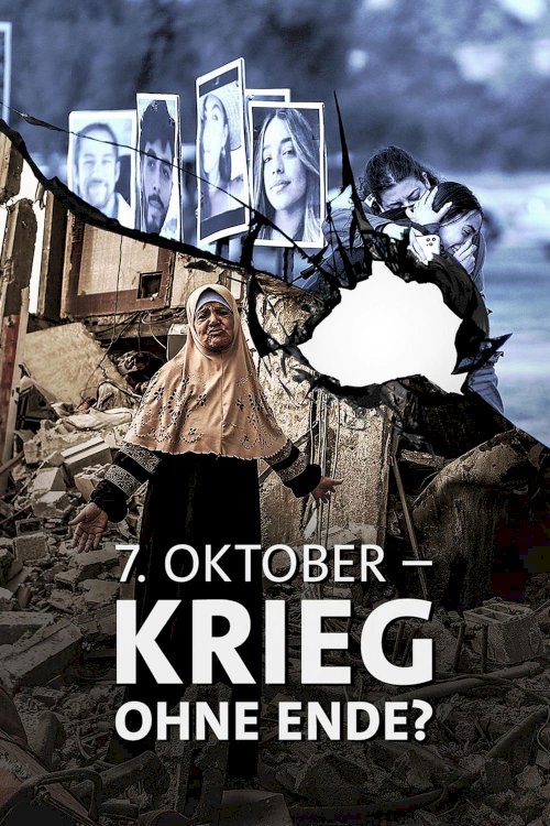 7. Oktober – Krieg ohne Ende? - Movie Poster 7. Oktober – Krieg ohne Ende? - Movie Poster