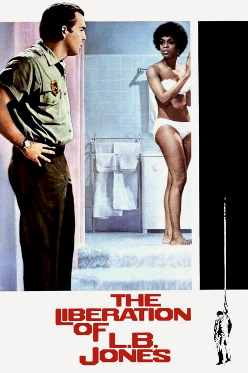 The Liberation of L.B. Jones - Movie Poster The Liberation of L.B. Jones - Movie Poster