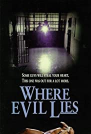 Where Evil Lies - Movie Poster Where Evil Lies - Movie Poster