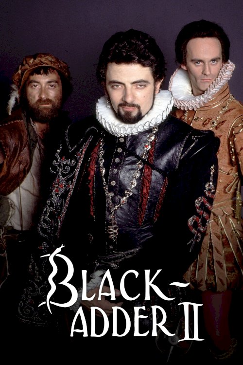 Blackadder II - Movie Poster Blackadder II - Movie Poster